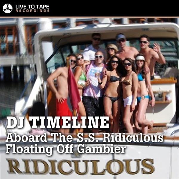 Aboard the S.S. Ridiculous (Original Mix)