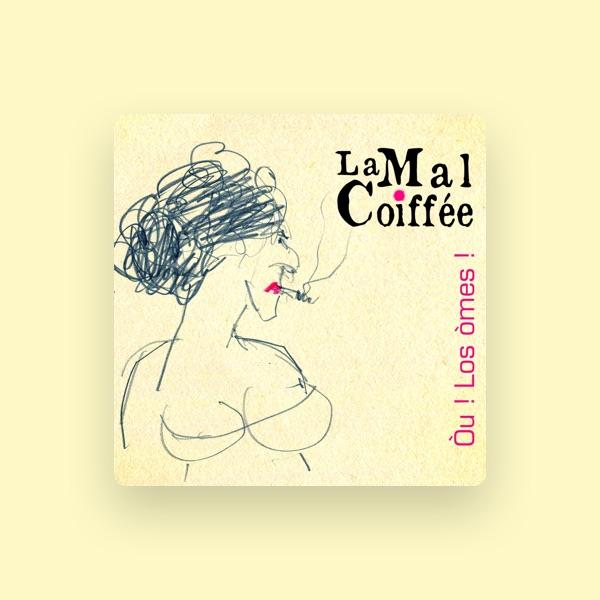 La Mal Coiffée