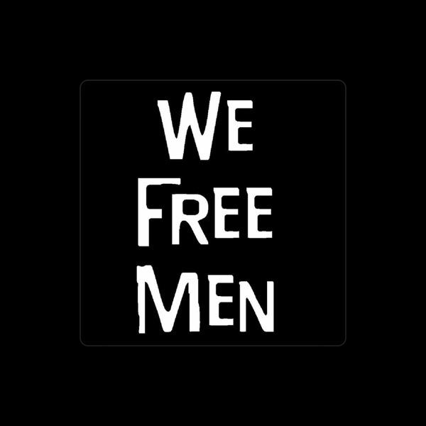 We Free Men