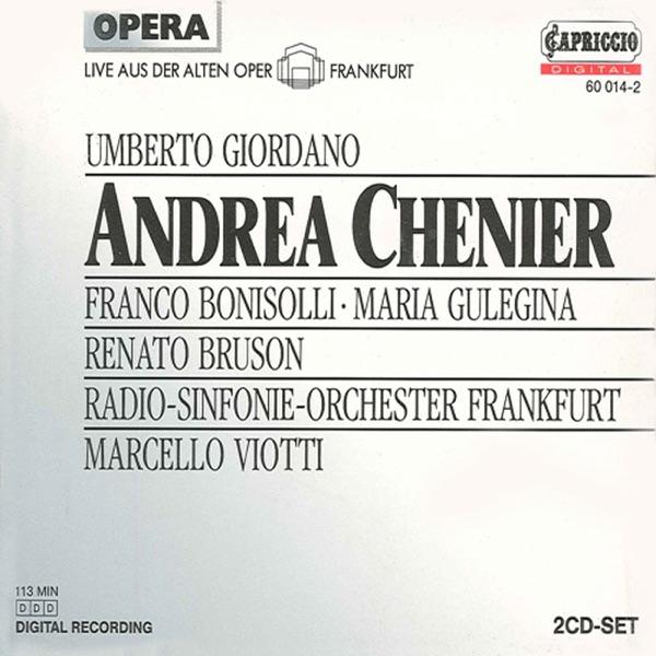 Andrea Chenier: Act II: Credo a una possanza arcana (Chenier, Roucher)