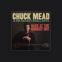Chuck Mead & His Grassy Knoll Boys