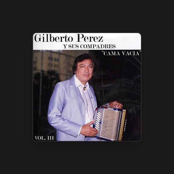 Gilberto Perez y Sus Compadres