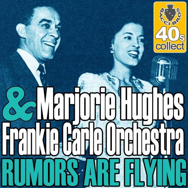Rumors Are Flying (Digitally Remastered)