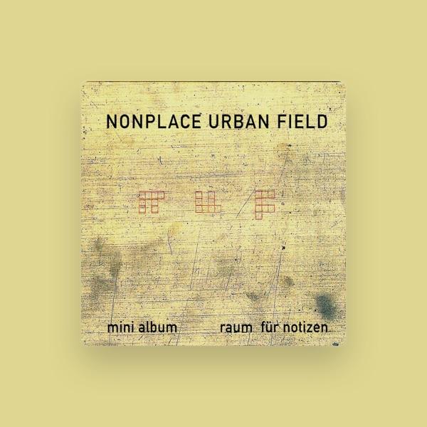 Nonplace Urban Field
