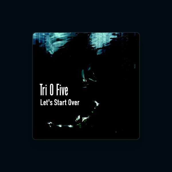 Tri O Five