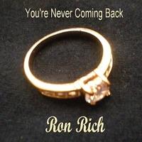 You're Never Coming Back
