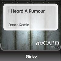 I Heard a Rumour (Dance Remix)