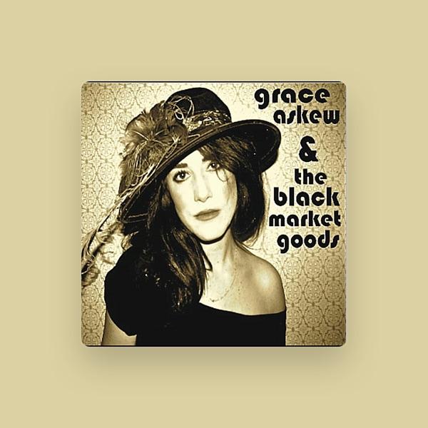 Grace Askew & The Black Market Goods