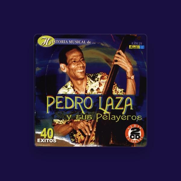 Pedro Laza y Sus Pelayeros