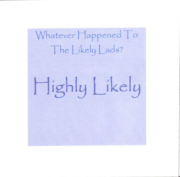 Whatever Happened to the Likely Lads? (From The Likely Lads)