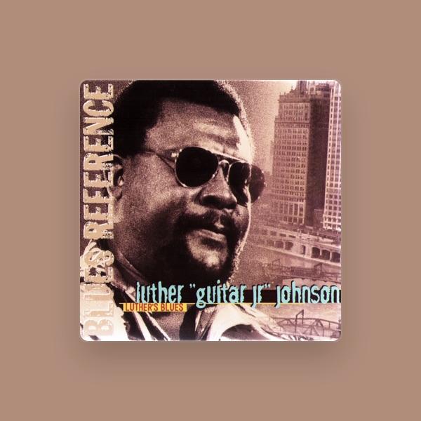 Luther "Guitar Jr" Johnson
