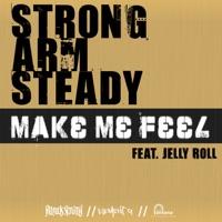 Make Me Feel (feat. Jelly Roll)