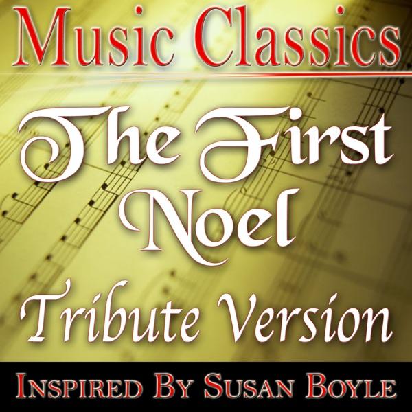The First Noel (Susan Boyle Tribute Version)