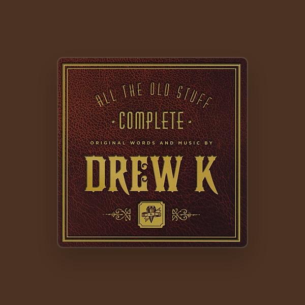 Drew K
