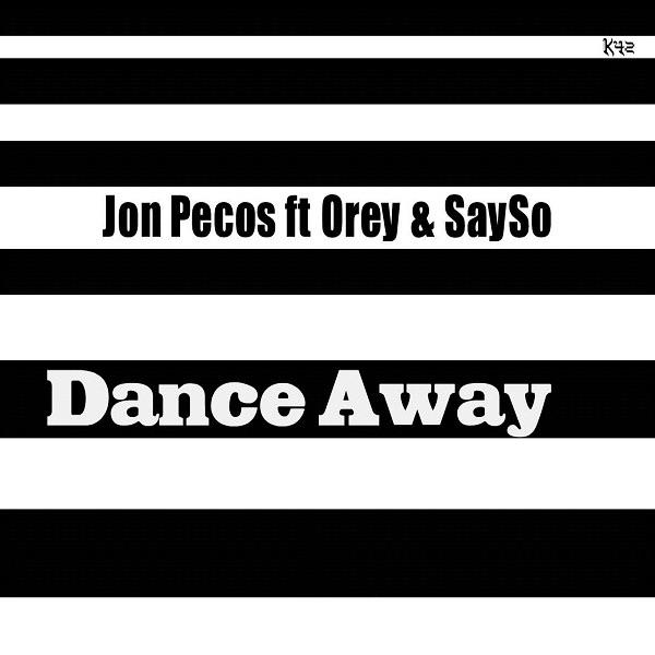 Dance Away (feat. Orey and SaySo)