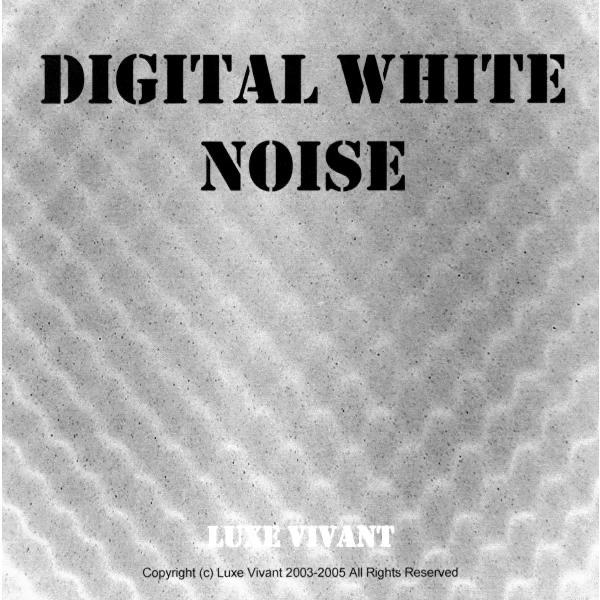 White Noise [72 Minutes]