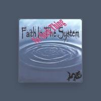 Faith In The System