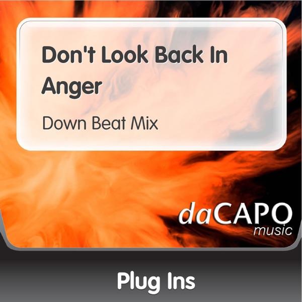 Don't Look Back In Anger (Down Beat Mix)