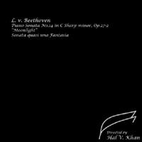 Piano Sonata No. 14 in C Sharp Minor, Op. 27, No. 2, "Moonlight"  - 2nd. Mov
