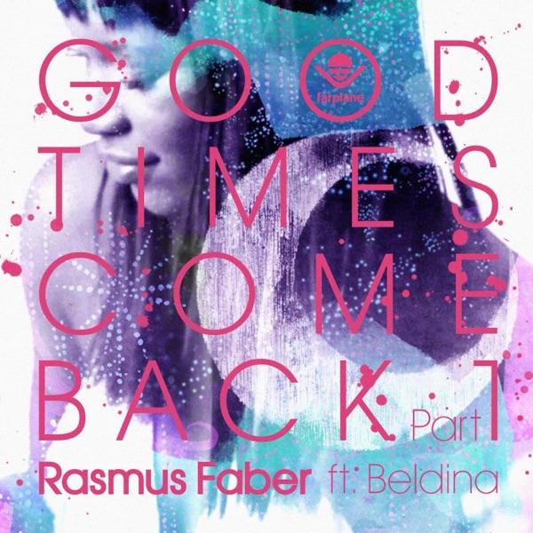 Good Times Come Back (Radio)