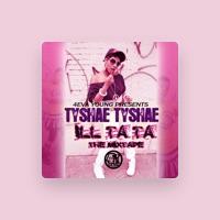 Tyshae Tyshae