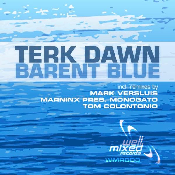 Barent Blue (Tom Colontonio Remix)