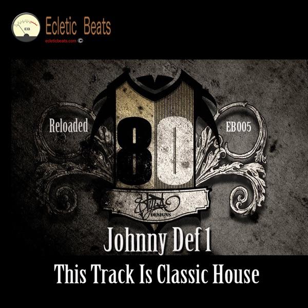 This Track Is Classic House (Vocal)