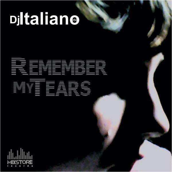 Remember My Tears (Radio Edit)
