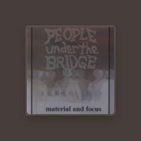 People Under the Bridge