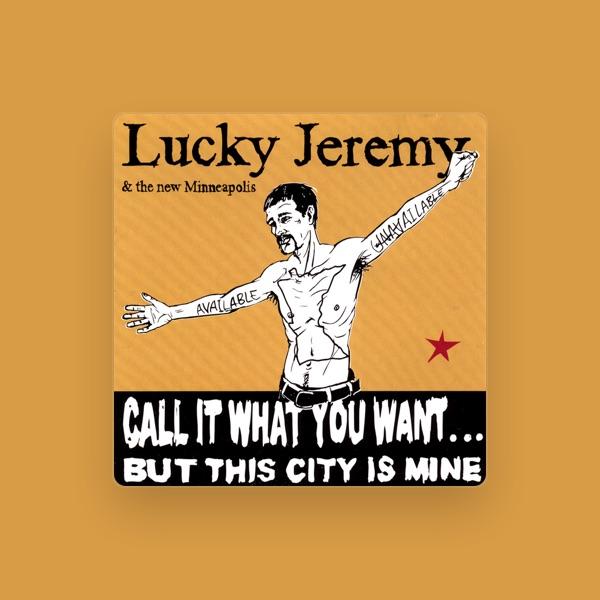 Lucky Jeremy & the New Minneapolis