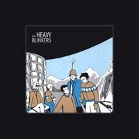 The Heavy Blinkers