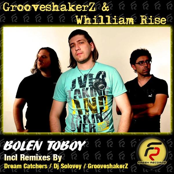 Bolen Toboy (Dream Catchers Remix)