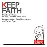 Keep Faith (feat. John Debo & Mezo Riccio) [Harry Choo Choo Romero Radio Edit]
