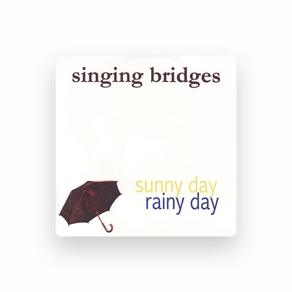 Singing Bridges