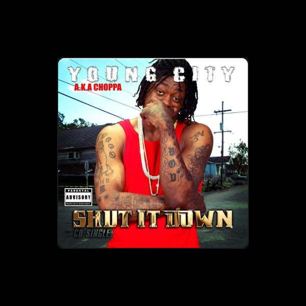 Young City a.k.a. Choppa