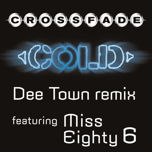 Cold (feat. Miss Eighty 6) [DeeTown Remix]