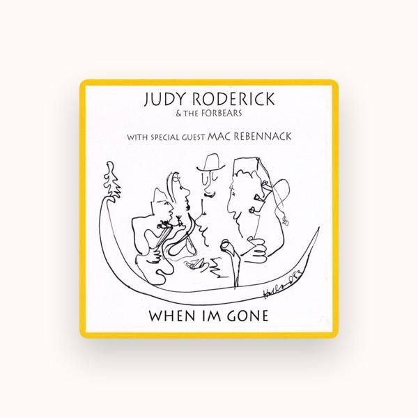 Judy Roderick & the Forbears