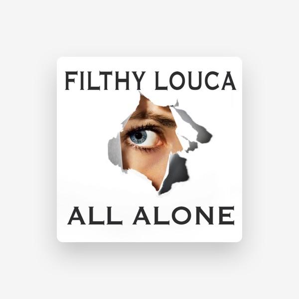 Filthy Louca