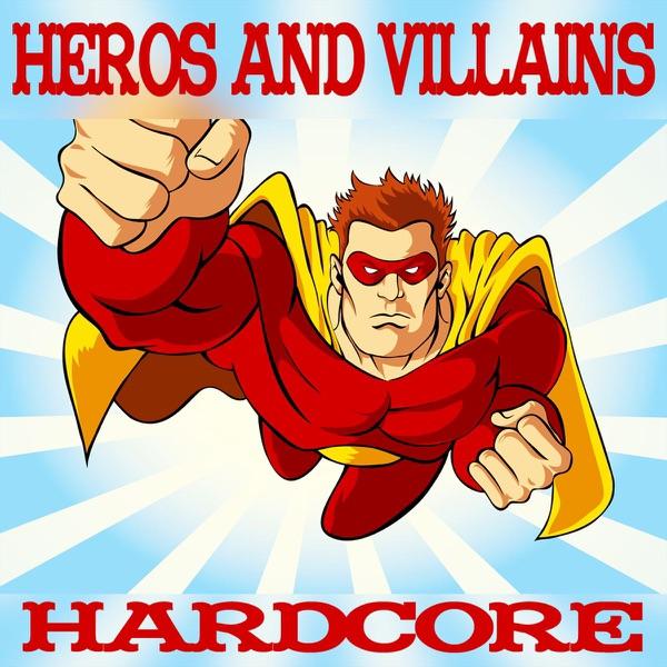 Heroes & Villains (Continuous DJ Mix)