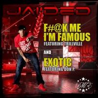 Fukk Me I'm Famous (feat. Trillville)