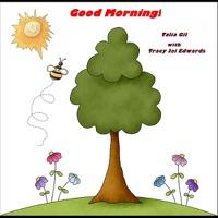 Good Morning! (feat. Tracy Jai Edwards)