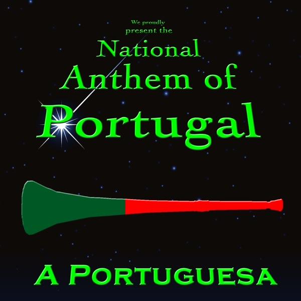 National Anthem of Portugal (A Portuguesa)