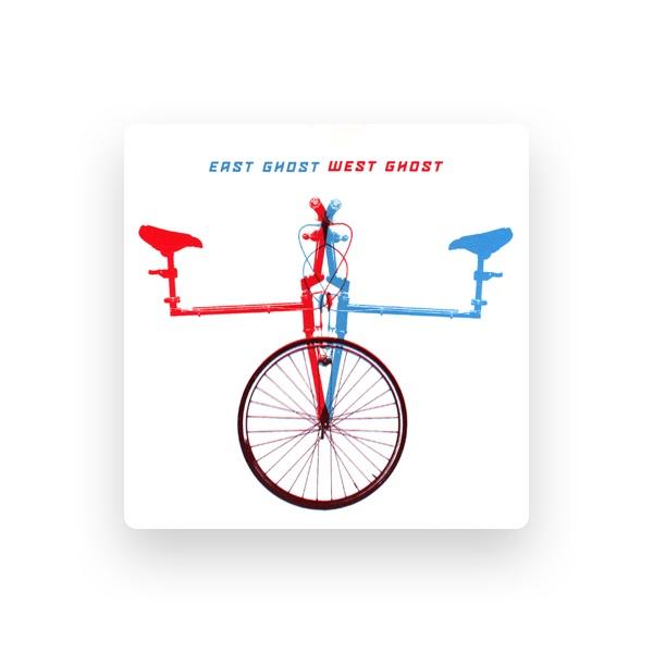East Ghost West Ghost
