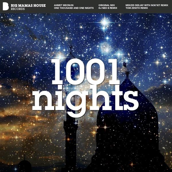 One Thousand and One Nights (Mekzid Deejay With Nok'Kit Remix)