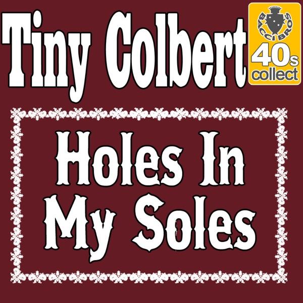Holes In My Soles (Digitally Remastered)