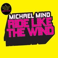 Ride Like the Wind (Club Mix)