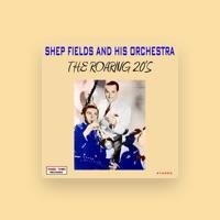 Shep Fields and His Orchestra
