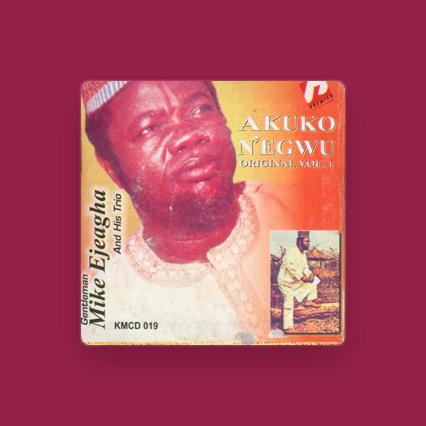 Gentleman Mike Ejeagha & His Trio