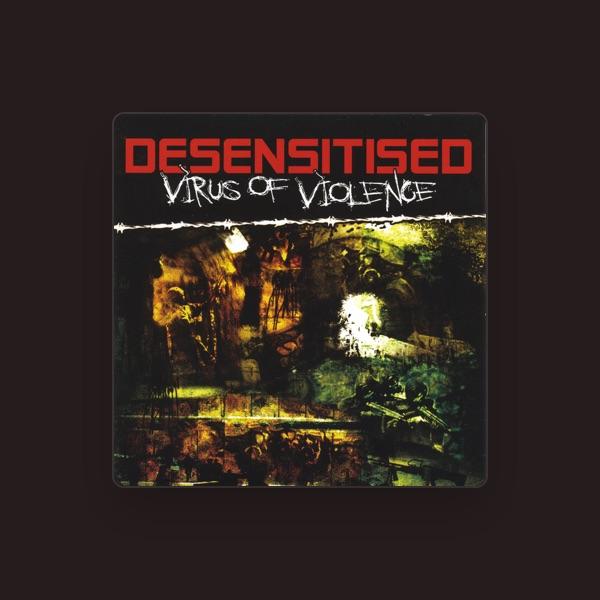 Desensitised