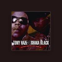 Tony Haze y SHaka Black